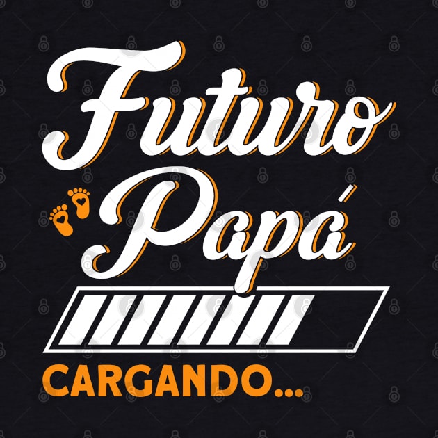 Futuro Papa Loading New Dad Father Pregnancy Announcement by Toeffishirts